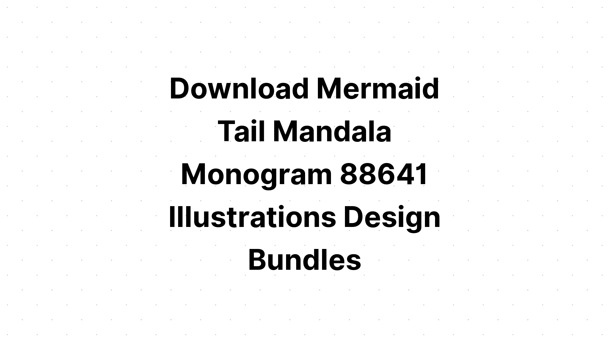 Download Mandala Mermaid Svg Free For Crafters - Free Layered SVG Files